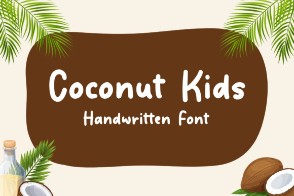 Coconut Kids: The Handwritten Typeface for Authentic Brand Identity