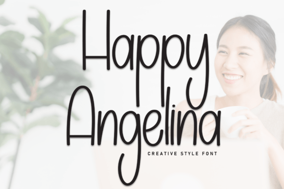 Happy Angelina Font Review: Elevating Digital Brand Identity