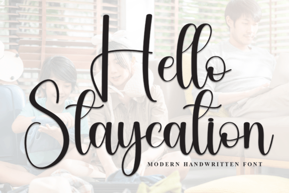 Hello Staycation: A Script Font for Elegant Editorial Design